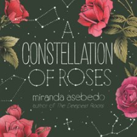 A_Constellation_of_Roses